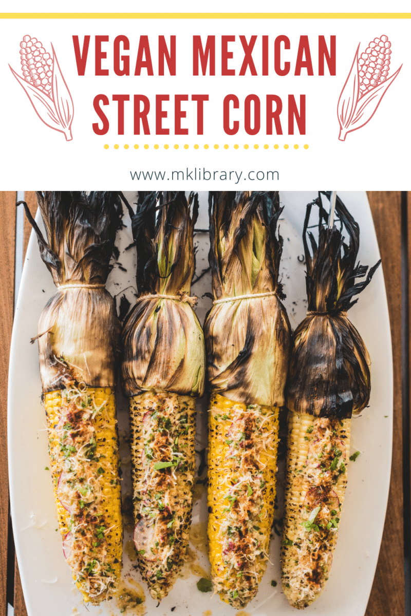 How to make vegan mexican street corn