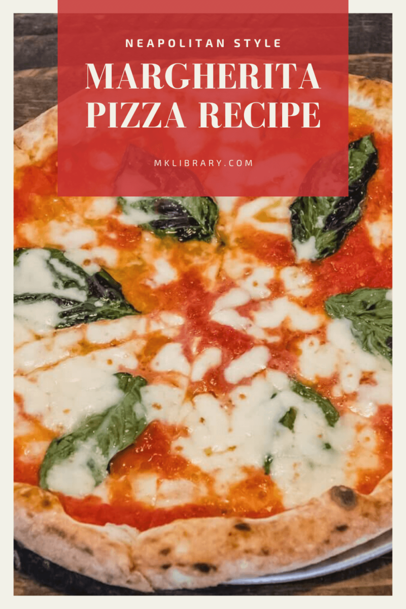 Neapolitan style margherita pizza recipe